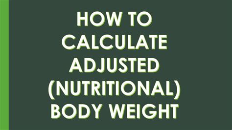 How to Calculate Adjusted Body Weight - YouTube