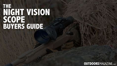 The Best Night Vision Scope Reviews 2016 - Outdoors Magazine