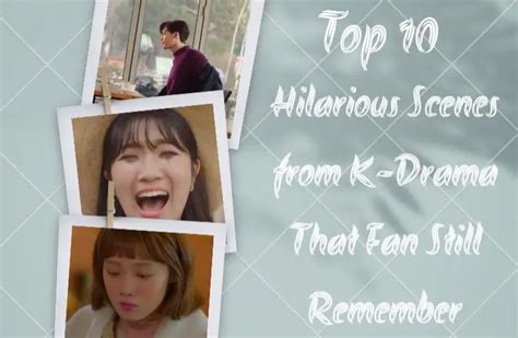 Top 10 Hilarious Scenes From K-Drama That Fan Still Remember - Asiantv4u