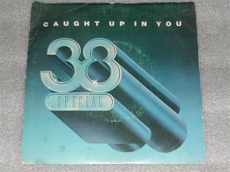 38 Special - Caught Up In You (1982, Vinyl) | Discogs