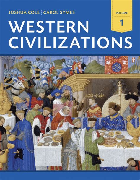 Western Civilizations: Their History and Their Culture, 19th Edition Volume 1 | $146.65 ...