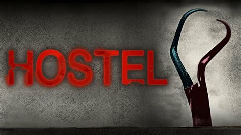 Hostel - Movie - Where To Watch