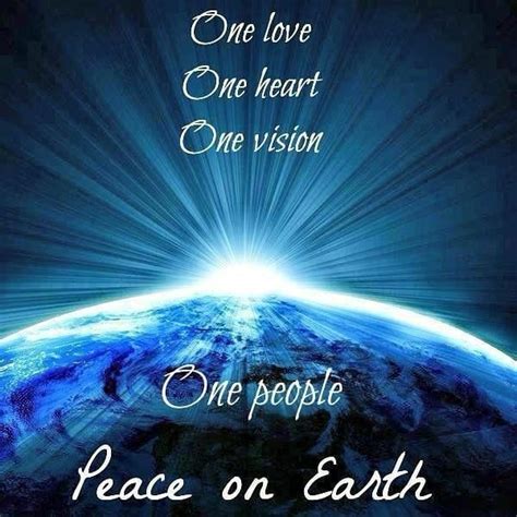 Peace on Earth 🌏 #quotes #earth #world #one #love #heart #vision # ...