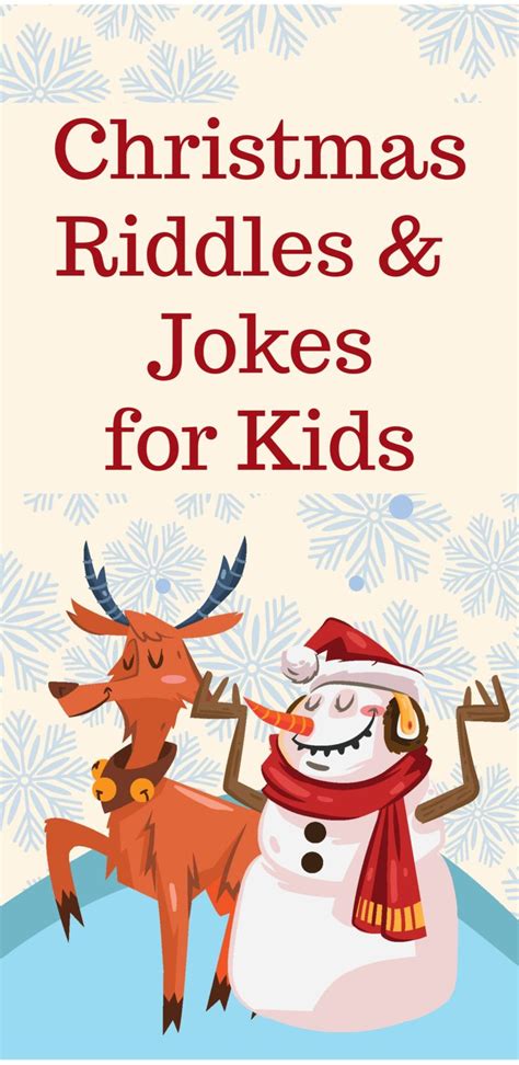 Christmas Riddles and Jokes for Kids Christmas riddles