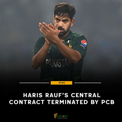 Pakistan terminates Central Contract of Haris Rauf - Newswire