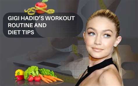 Gigi Hadid’s Workout Routine and Diet Tips - Fitness Secrets