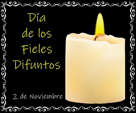 ® Blog Católico Gotitas Espirituales ®: IMÁGENES DEL DÍA DE LOS FIELES ...