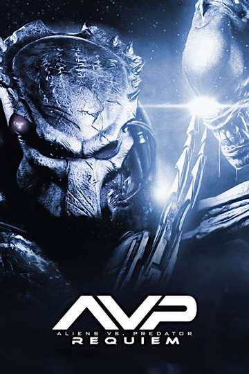 Aliens vs Predator: Requiem (2007) Stream and Watch Online | Moviefone