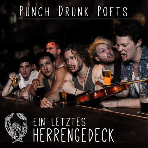 Ein Letztes Herrengedeck | Punch Drunk Poets