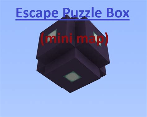 Escape Puzzle Box (mini map) Minecraft Map