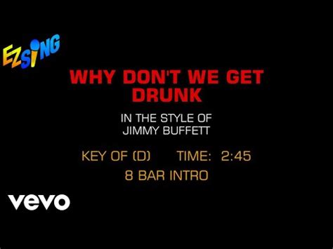 Jimmy Buffett - Why Don't We Get Drunk (Karaoke)