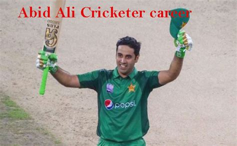 Abid Ali Cricketer, Batting, IPL, wife, family, age, height and more