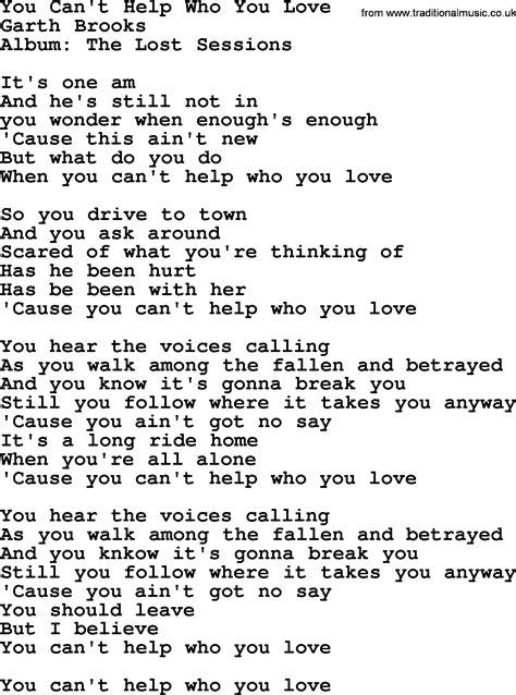 You Can't Help Who You Love, by Garth Brooks - lyrics