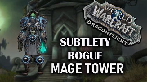 Subtlety Rogue | Mage Tower | Dragonflight Season 3 (10.2.5) | 5:30 Combat Time - YouTube