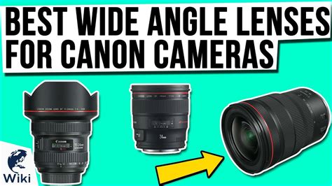 10 Best Wide Angle Lenses For Canon Cameras 2021 - YouTube