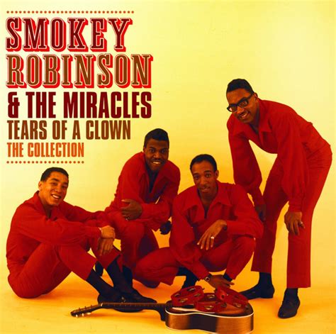 Smokey Robinson And The Miracles - Tears Of A Clown: The Collection (2012, CD) | Discogs