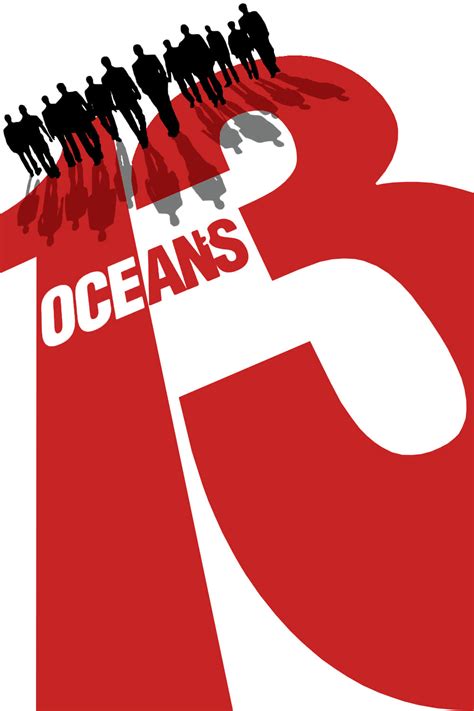 Ocean's Thirteen (2007) - Posters — The Movie Database (TMDB)