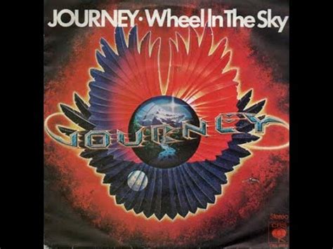 Journey - Wheel In The Sky (HD/Lyrics) - YouTube