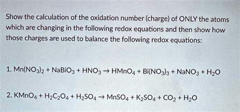 SOLVED: Text: Show the calculation of the oxidation number (charge) of ONLY the atoms which are ...