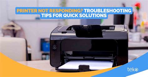 Printer Not Responding? Troubleshooting Tips for Quick Solutions - Tips by Teko.ph