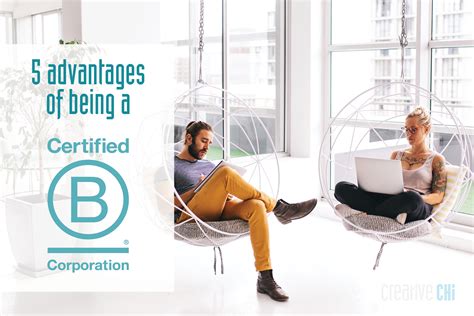 B Corp: 5 Advantages of the Certification for Your Business