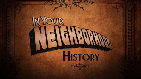 In Your Neighborhood: History | In Your Neighborhood | NJ PBS