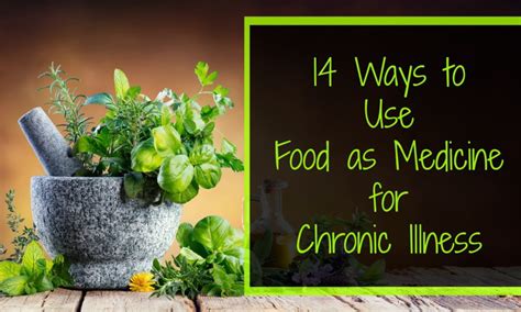 14 Ways to Use Food as Medicine for Chronic Illness - Confluence Nutrition