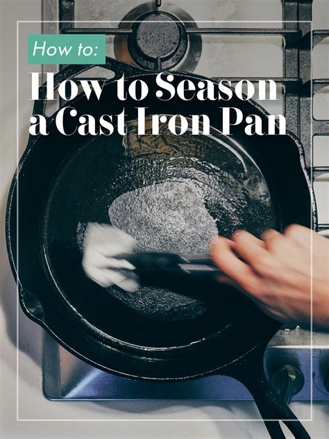 How to Season a Cast Iron Pan - Evergreen Kitchen