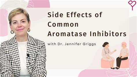 How to Manage Side Effects of Common Aromatase Inhibitors for Breast ...