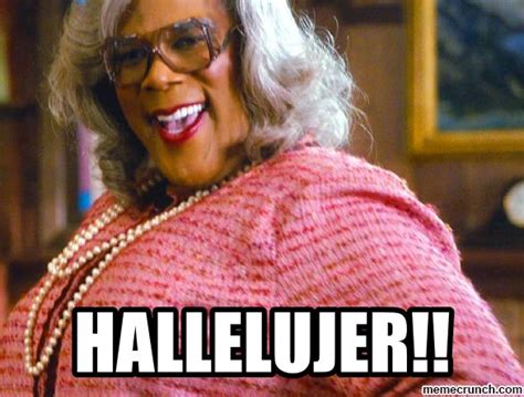 Madea Meme Hellur More memes featuring madea | Madea quotes, Madea humor