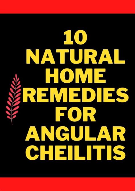 10 Natural Home Remedies for Angular Cheilitis