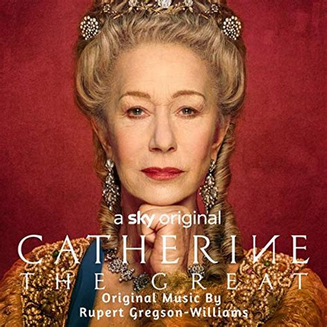 Soundtrack Album for HBO’s & Sky’s ‘Catherine the Great’ to Be Released | Film Music Reporter