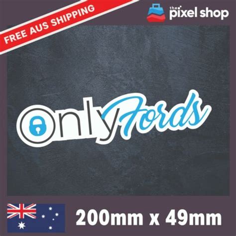 Only Fords Sticker ute toad 4x4 window bumper funny car decal Onlyfans ...