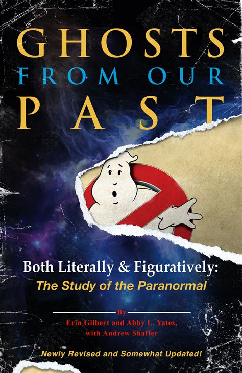 Ghosts from Our Past: Both Literally and Figuratively: The Study of the Paranormal - Shop ...