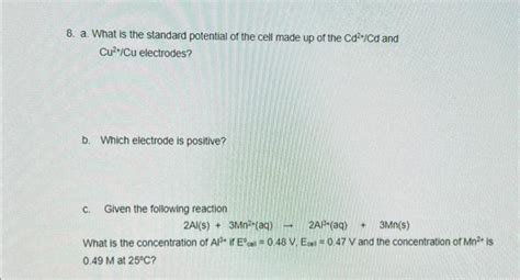 Solved 8. a. What is the standard potential of the cell made | Chegg.com