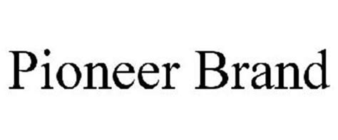 PIONEER BRAND Trademark of Pioneer Trading Inc.. Serial Number: 77661384 :: Trademarkia Trademarks