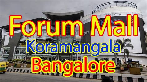 Forum Mall Koramangala Bangalore. - YouTube