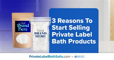 3 Reasons To Start Selling Private Label Bath Products