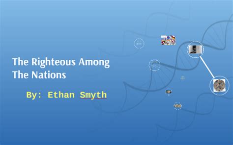 The Righteous Among The Nations by Ethan Smyth