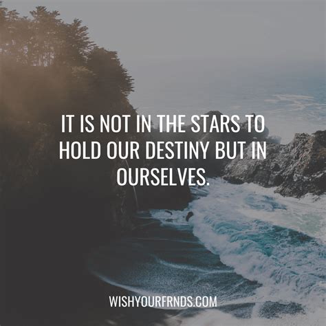 Best 60 Destiny Quotes | Destiny Sayings - Wish Your Friends