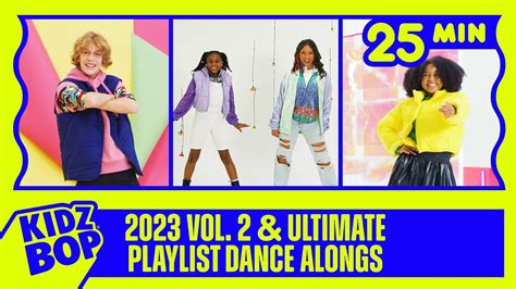 25 Minutes of KIDZ BOP 2023 Vol 2. and KIDZ BOP Ultimate Playlist Dance ...