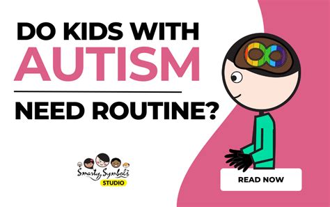 Do Kids With Autism Really Need Routines? – Smarty Symbols