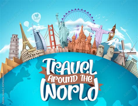 Travel around the world vector tourism design. Travel the world text, famous tourism landmarks ...