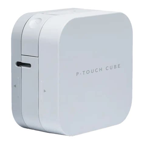 BROTHER P-TOUCH CUBE USER MANUAL Pdf Download | ManualsLib