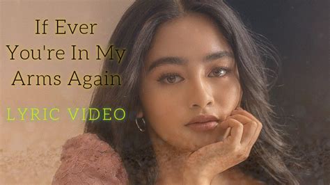 If Ever You're In My Arms Again Lyric Video | Cover by Vivoree Esclito ...