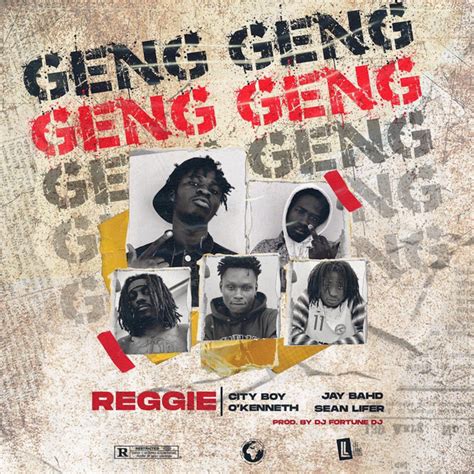 GENG GENG (feat. City Boy, O'Kenneth, Jay Bahd & Sean Lifer) - song by ...