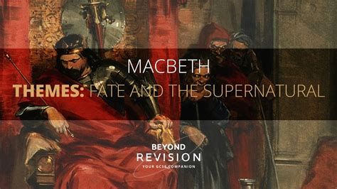 Macbeth: Fate and the Supernatural - A Beyond Theme Guide - YouTube