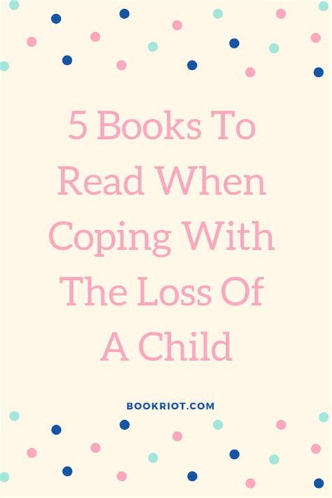 5 Books To Read When Coping With the Loss of a Child