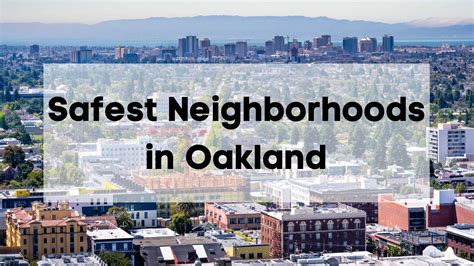 Safest Neighborhoods in Oakland | 🏡 3 Safest Oakland Neighborhoods for ...