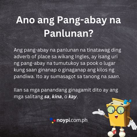 Pang-abay na Panlunan: Ano ang Pang-abay na Panlunan at mga Halimbawa ...